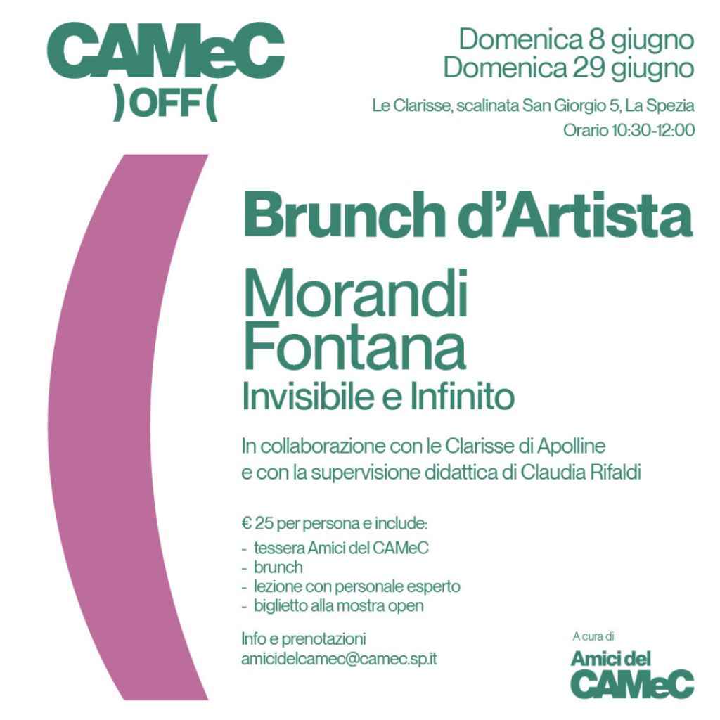Brunch d'Artista - Morandi Fontana. Invisibile e Infinito. CAMeC Off