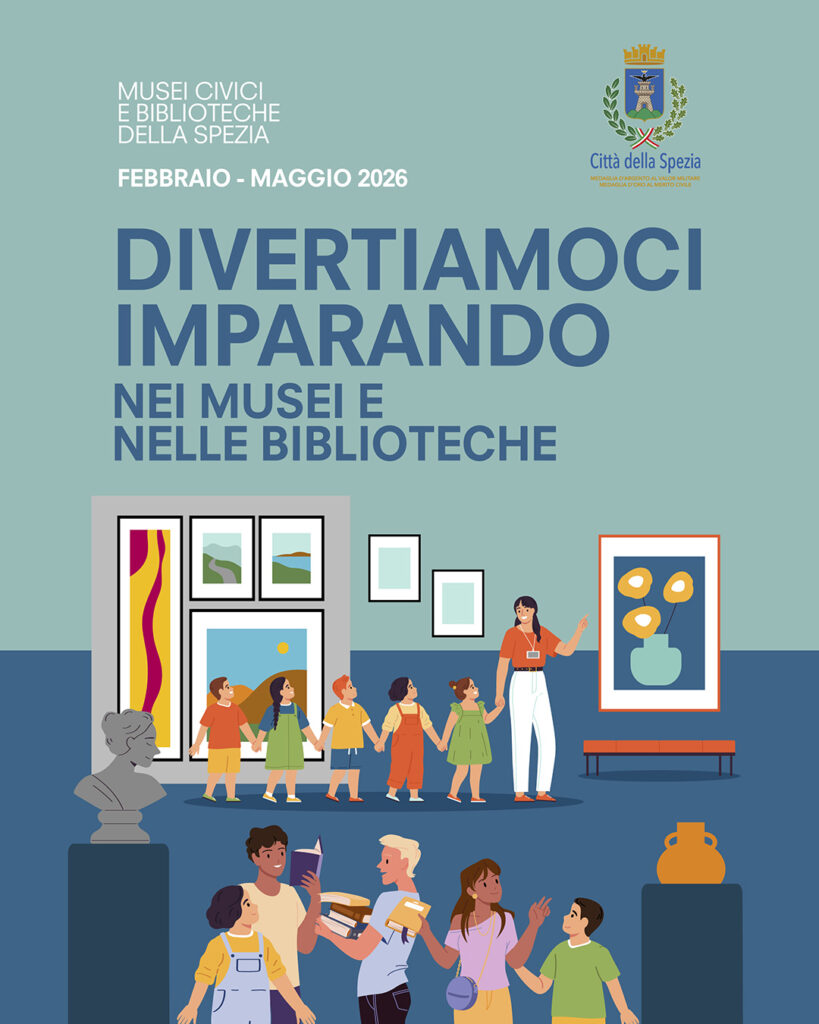 Divertiamoci imparando nelle biblioteche e nei musei - Primavera 2026 - CAMeC della Spezia