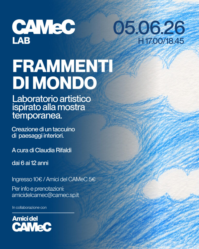 Frammenti di Mondo - 5 giugno 2026 - CAMeC