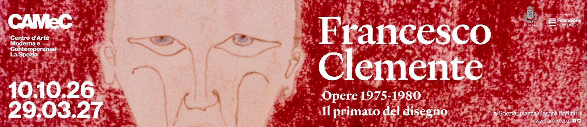 Francesco Clemente. Opere 1975–1980. Il primato del disegno, al CAMeC della Spezia dal 10 ottobre 2026 al 29 marzo 2027.