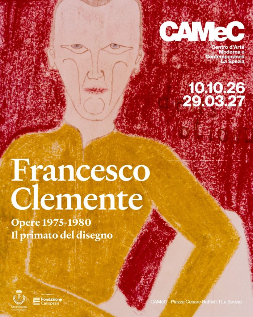 Francesco Clemente. Opere 1975–1980. Il primato del disegno, al CAMeC della Spezia dal 10 ottobre 2026 al 29 marzo 2027.