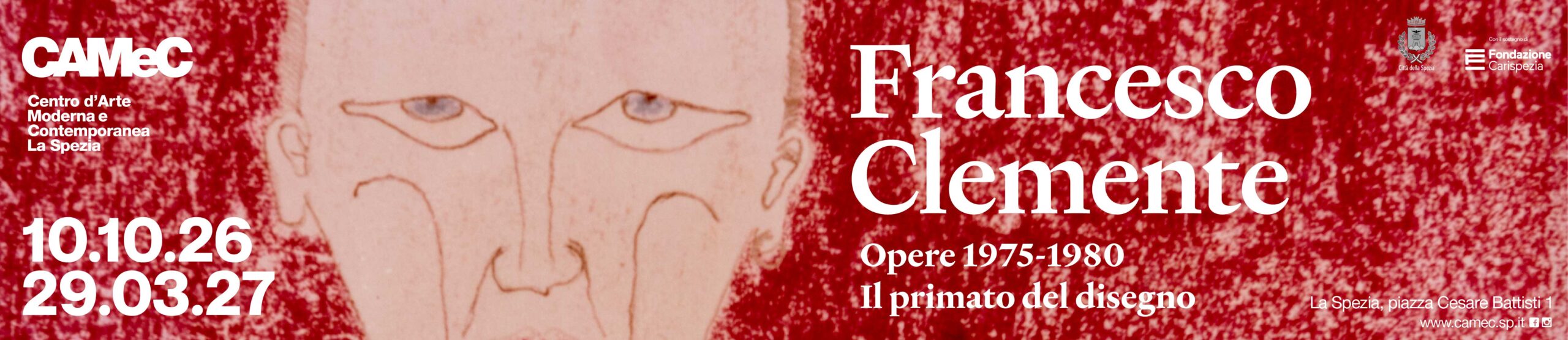 Francesco Clemente. Opere 1975–1980. Il primato del disegno, al CAMeC della Spezia dal 10 ottobre 2026 al 29 marzo 2027.